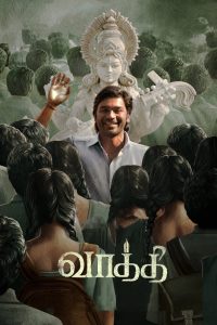 Vaathi – Sir (2023) [Hindi+Tamil] Dual Audio WEB-DL H264 AAC 4K 1080p 720p 480p ESub- 69movies
