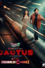 Cactus (2026) S01 Bengali Chorki WEB-DL H264 AAC 1080p 720p 480p ESub [Episode 06 Added]- MovieGalaxyBD.Com