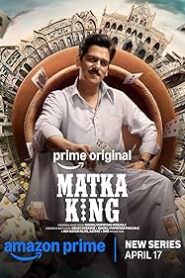 Matka King (2026) S01 Hindi Amazon WEB-DL 1080p 720p 480p ESub-MovieGalaxyBD.Com