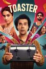 Toaster (2026) Hindi WEB-DL 1080p 720p 480p ESub.mkv- MovieGalaxyBD.Com
