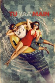 Tu Yaa Main (2026) Hindi 1080p 720p 480p WEB-DL ESub.mkv- MovieGalaxyBD.Com