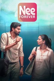 Nee Forever (2026) Dual Audio [Hindi-Tamil] Netflix WEB-DL 1080p 720p 480p ESub-MovieGalaxyBD.Com