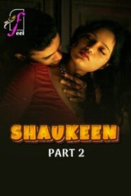 Shaukeen (2025) S01P02 Hindi WEB-DL 1080p 720p 480p Download-MovieGalaxyBD.Com