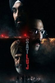 Satluj (2026) Hindi ZEE5 WEB-DL 1080p 720p 480p ESub-MovieGalaxyBD.Com